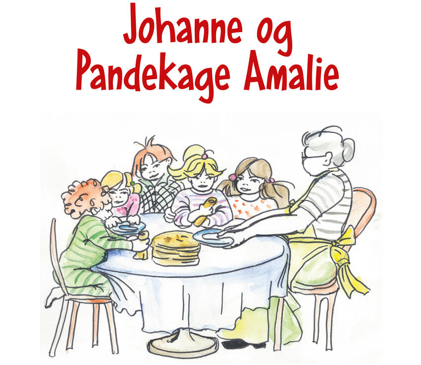 Johanne og Pandekage Amalie