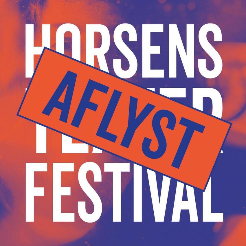 Horsens Teaterfestival aflyses