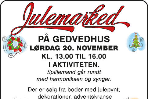Julemarked på Gedvedhus lørdag 20. november